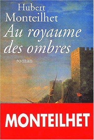 [Arnaud d'Espalungue 03] • Au Royaume Des Ombres Roman Carcéral XVIIe